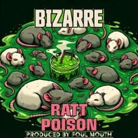 Bizarre - Ratt Poison