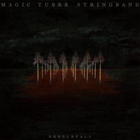 Magic Tuber Stringband - Needlefall