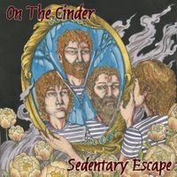 On The Cinder - Sedentary Escape