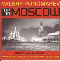 Valery Ponomarev - Trip To Moscow