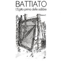 Franco Battiato - L'Egitto prima delle sabbie