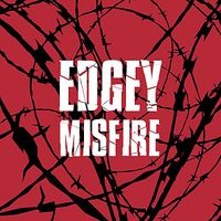 Edgey - Misfire