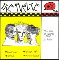 Die &Auml;rzte - Zu sch&ouml;n, um wahr zu sein!