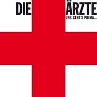 Die &Auml;rzte - Uns geht's prima...