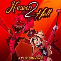 Black Gryph0n - Heaven 2 Hell (ft. Elsie Lovelock)