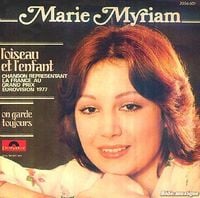 Marie Myriam - L'oiseau et l'enfant / On garde toujours