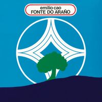 Emilio Cao - Fonte Do Ara&ntilde;o