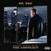 Dr. Dre - Grand Theft Auto: The Contract