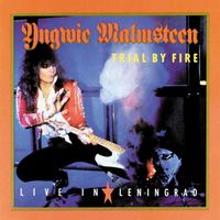 Yngwie Malmsteen - Trial by Fire: Live in Leningrad