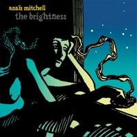 Ana&iuml;s Mitchell - The Brightness