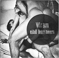 Wram - Nihil Humanum