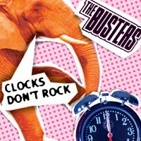 The Busters - Clocks Don't Rock