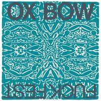 Oxbow - Fuckfest [Reissue]