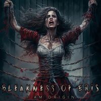 Bleakness Of Eris - I am Origin