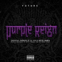 Future - Purple Reign&lrm;&lrm;&lrm; [Reissue]
