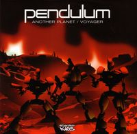 Pendulum - Another Planet / Voyager