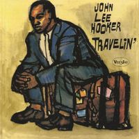 John Lee Hooker - Travelin'