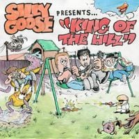 Silly Goose - King of the Hill