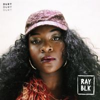 Ray BLK - Durt