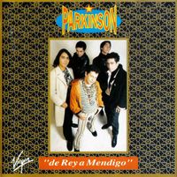 Parkinson - De Rey A Mendigo