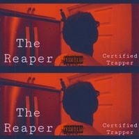 Certified Trapper - The Reaper