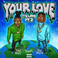 YNW Melly - 772 Love Pt. 3 (Your Love)