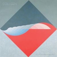 Colleen - A flame my love, a frequency