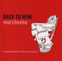 Morcheeba - Back to Mine: Morcheeba
