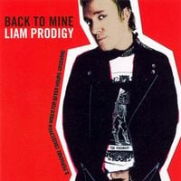 Liam Prodigy - Back to Mine: Liam Prodigy