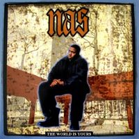 Nas - The World Is Yours