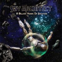 Sky Architect - A Billion Years of Solitude