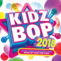 Kidz Bop Kids UK - Kidz Bop 2018
