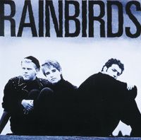 Rainbirds - Rainbirds