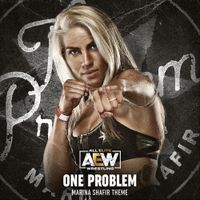 All Elite Wrestling - One Problem (Marina Shafir Theme)