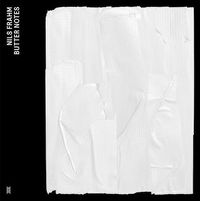 Nils Frahm - Butter Notes
