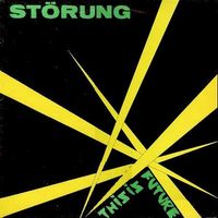 St&ouml;rung - This Is Future