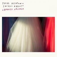 Paul Heaton & Jacqui Abbott - Crooked Calypso