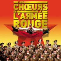 Les Choeurs De L'arm&eacute;e Rouge - Les Choeurs De L'arm&eacute;e Rouge