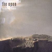 The Open - The Silent Hours