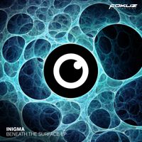 Inigma - Beneath The Surface EP