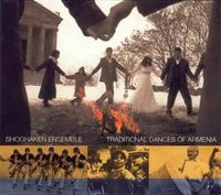 Shoghaken Ensemble - Traditional Dances of Armenia
