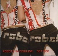 Robots In Disguise - Get RID!