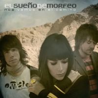 El Sue&ntilde;o De Morfeo - Nos vemos en el camino