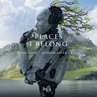 Seven Lions - Places I Belong