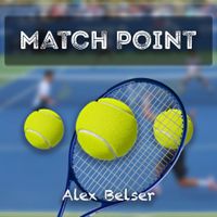 Alex Belser - Match Point