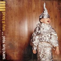 Sanctus Real - Say It Loud