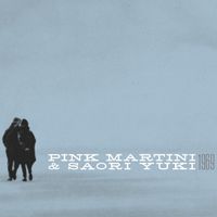 Pink Martini & Saori Yuki - 1969