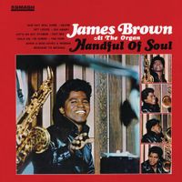 James Brown - James Brown at the Organ: Handful of Soul