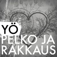 Yö - Pelko ja rakkaus