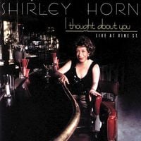 Shirley Horn - I Thought About You: Live At Vine St.